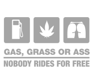 �������� " Gas, Grass or ass"